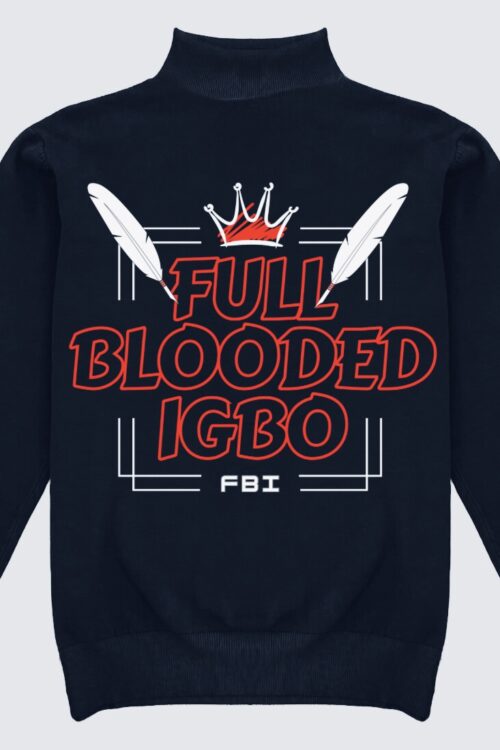 FBI Sweatshirt (Full Blooded Igbo)